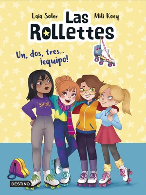 cover image of Las Rollettes 2. Un, dos, tres... ¡equipo!